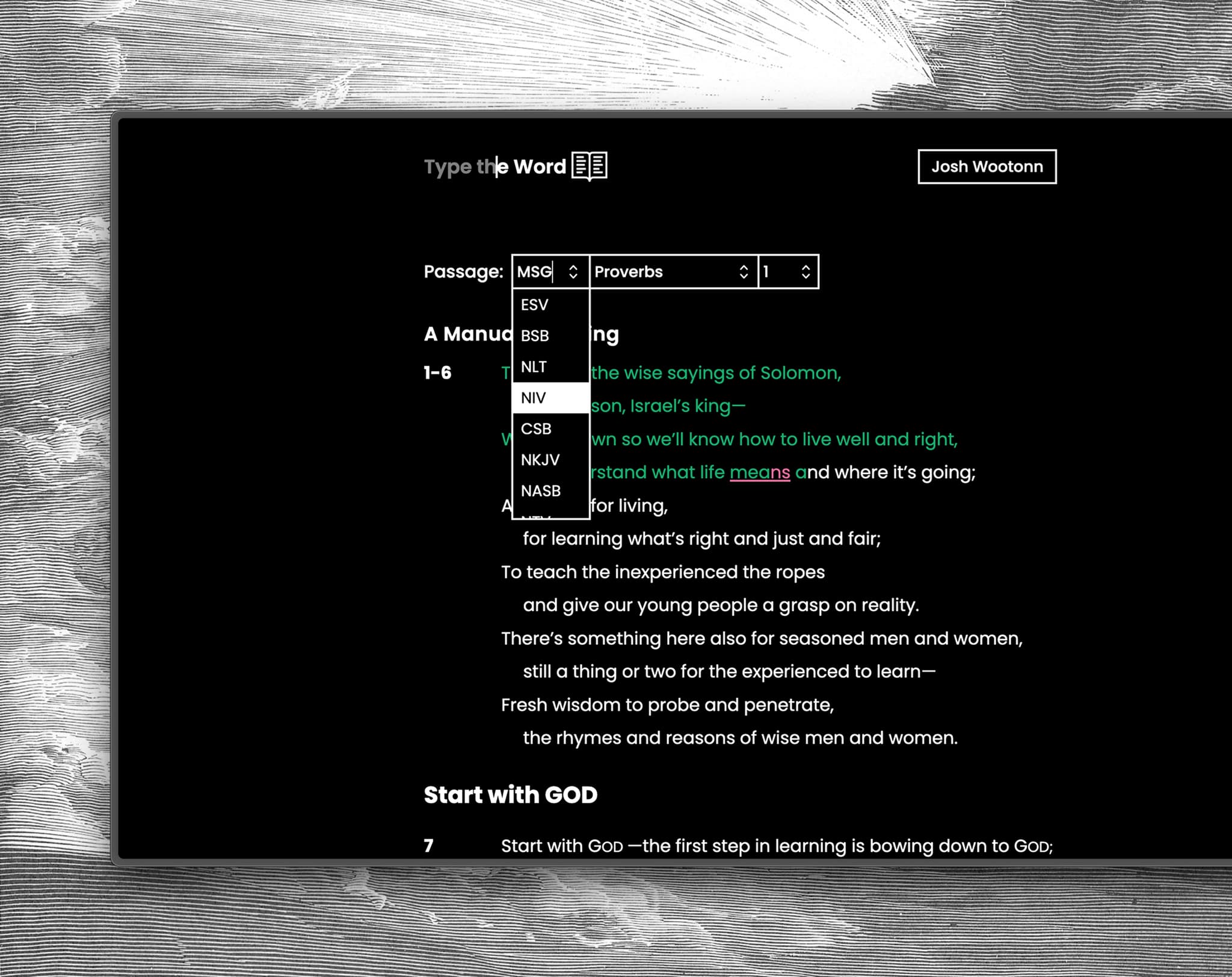 Type the Bible in a translation you trust.
